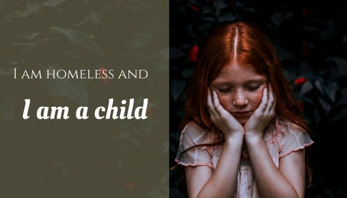 This is an image from the YMCA Awareness Campaign Series from 2017. It says 'I am homeless and I am a child'.